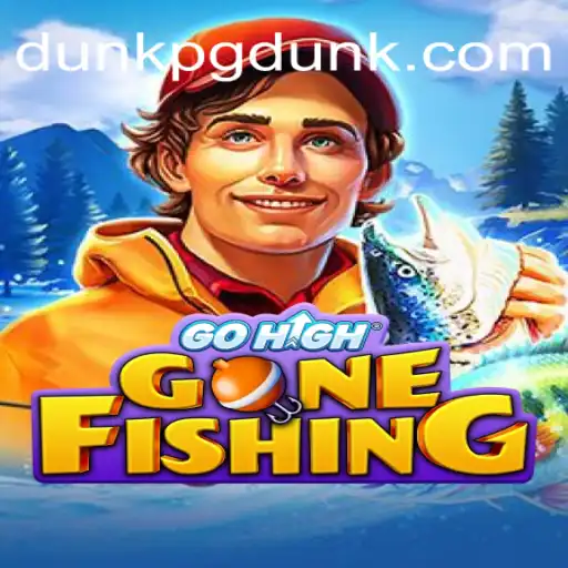 Exploring GoHighGoneFishing: The Thrilling New Game and Its Connection to DUNKPG Oficial 💯️ - O Melhor Cassino Online do Brasil