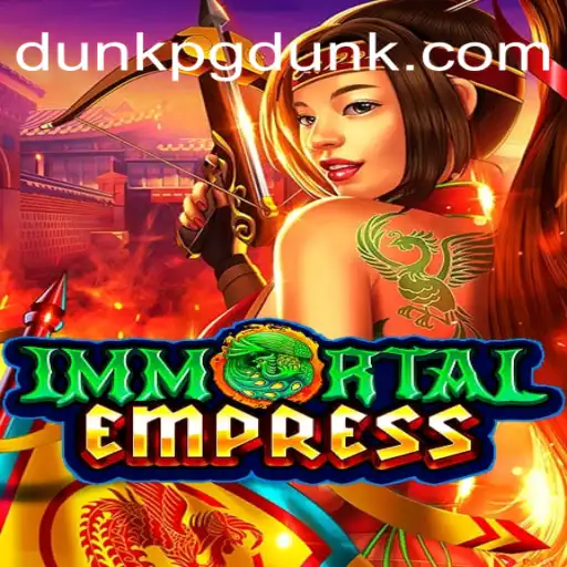 ImmortalEmpress: Unveiling the Legendary Online Casino Game